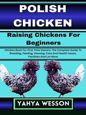 cover image of POLISH CHICKEN Raising Chickens For Beginners
